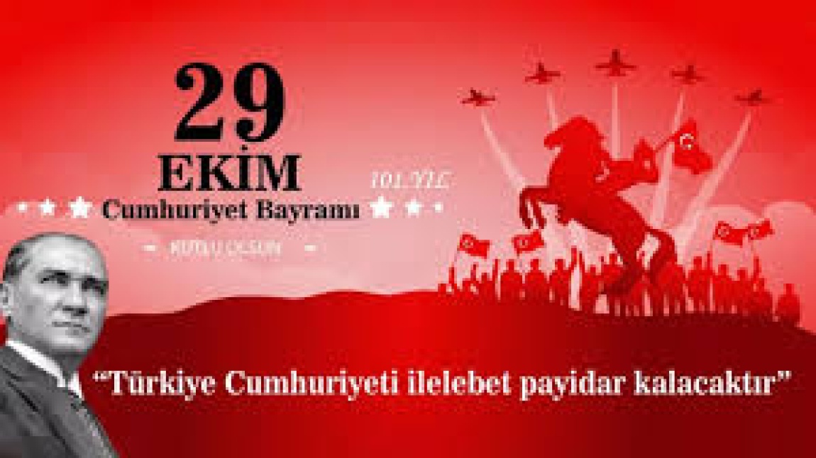 CUMHURİYETİMİZİN 101. YILINI KUTLADIK.......